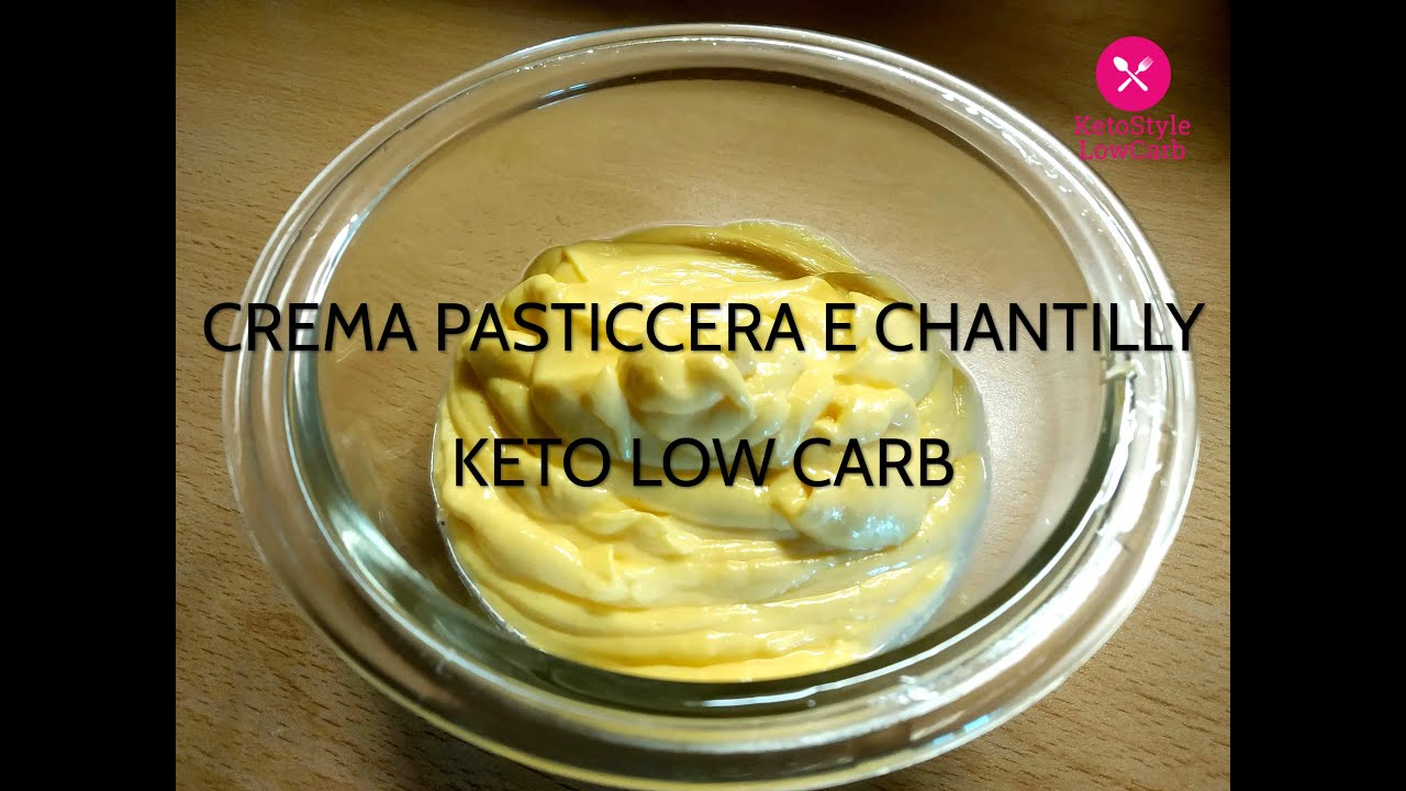 CREMA PASTICCERA E CHANTILLY Keto diet low carb