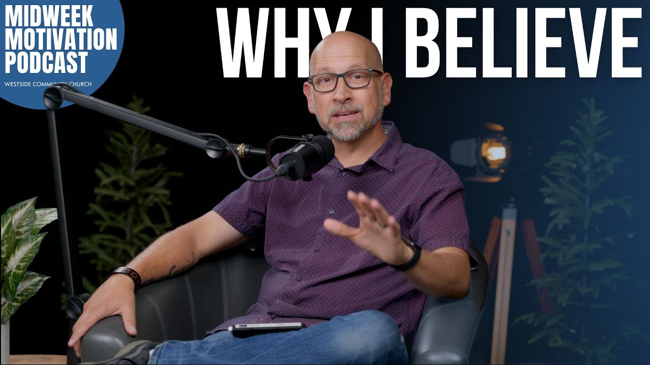 5 Reasons I Follow Jesus | Midweek Motivation EPISODE #90