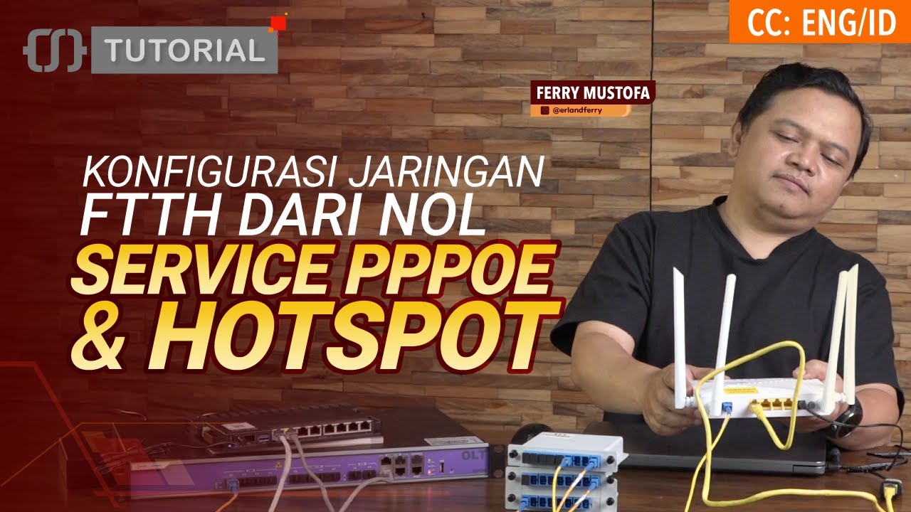 Konfigurasi Jaringan FTTH Dari Nol Dengan Service PPPoE Dan Hotspot - CITRAWEB TUTORIAL [ENG SUB]