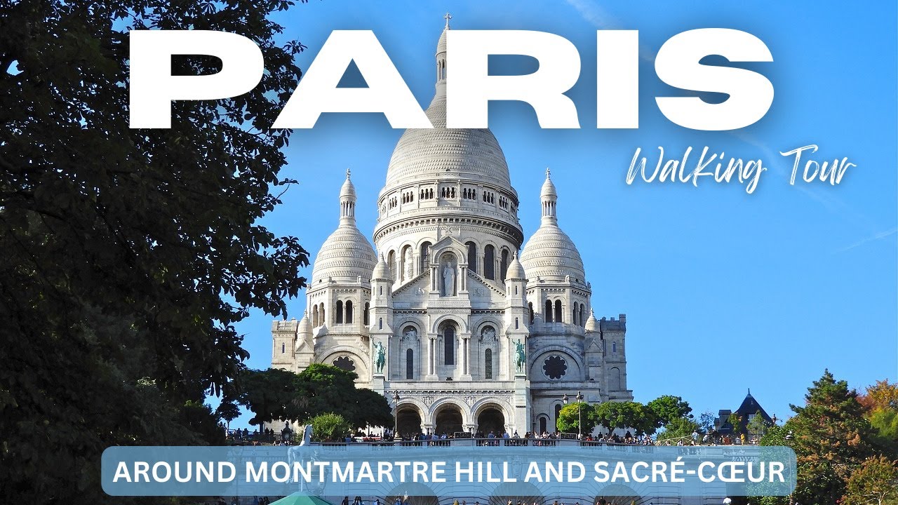 PARIS| Montmartre Hill and Sacré-Cœur