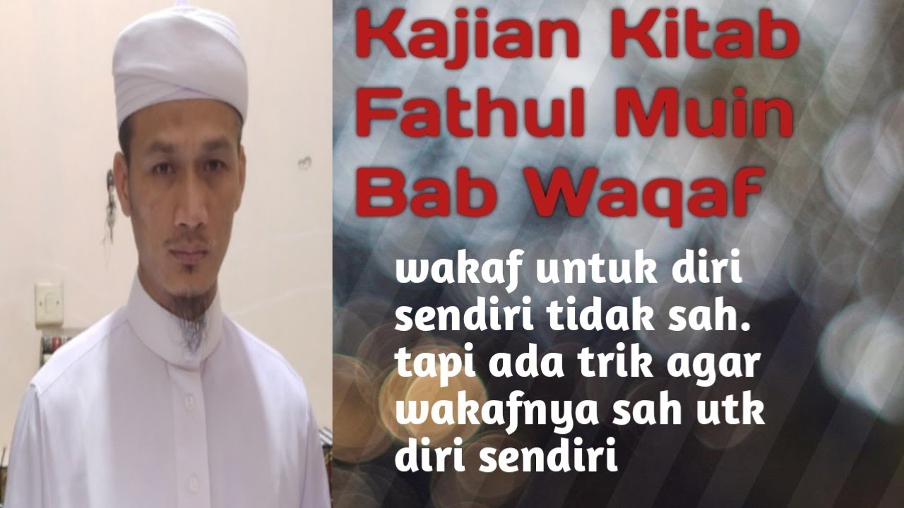 Fathul Muin 588 ( Wakaf / الوقف )