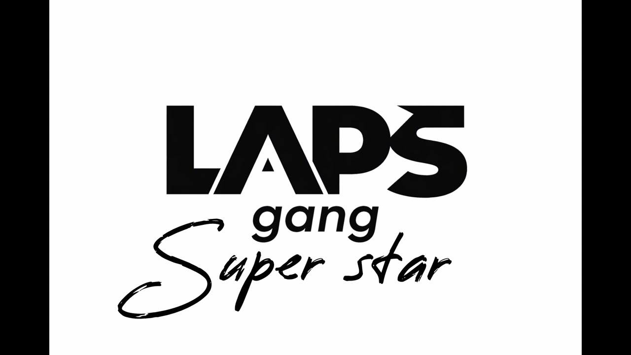 Laps Gang _Super Star 