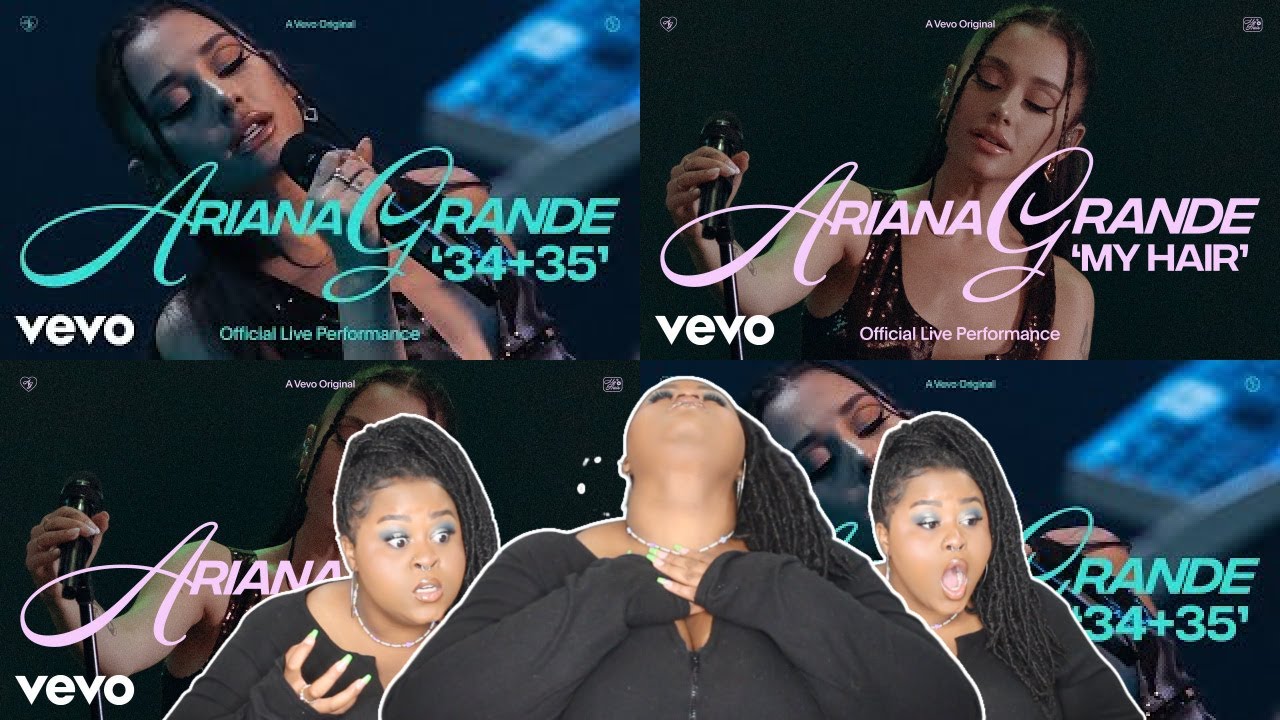 Ariana Grande - 34+35 & My Hair Live (Reaction)
