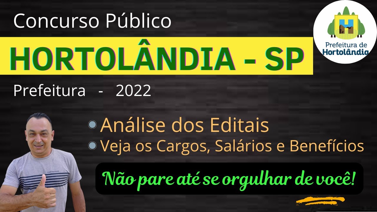 Concurso Público Hortolândia SP 2022. Veja Benefícios, Salários e Cargos. Análise dos Editais Pref.