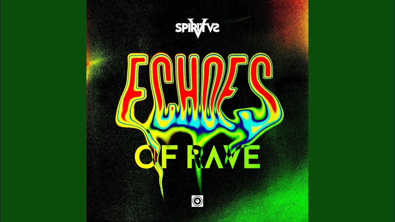 Echoes Of Rave