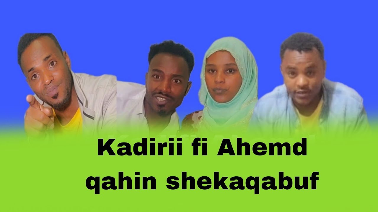 AHEMD QAHII FII KADIR TUBE Sheka qaban