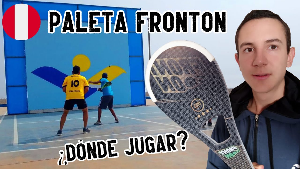 La Paleta FRONTÓN: ¿DONDE jugar? ¿Por qué TAN POCA DIFUSIÓN? - Santiago Vich