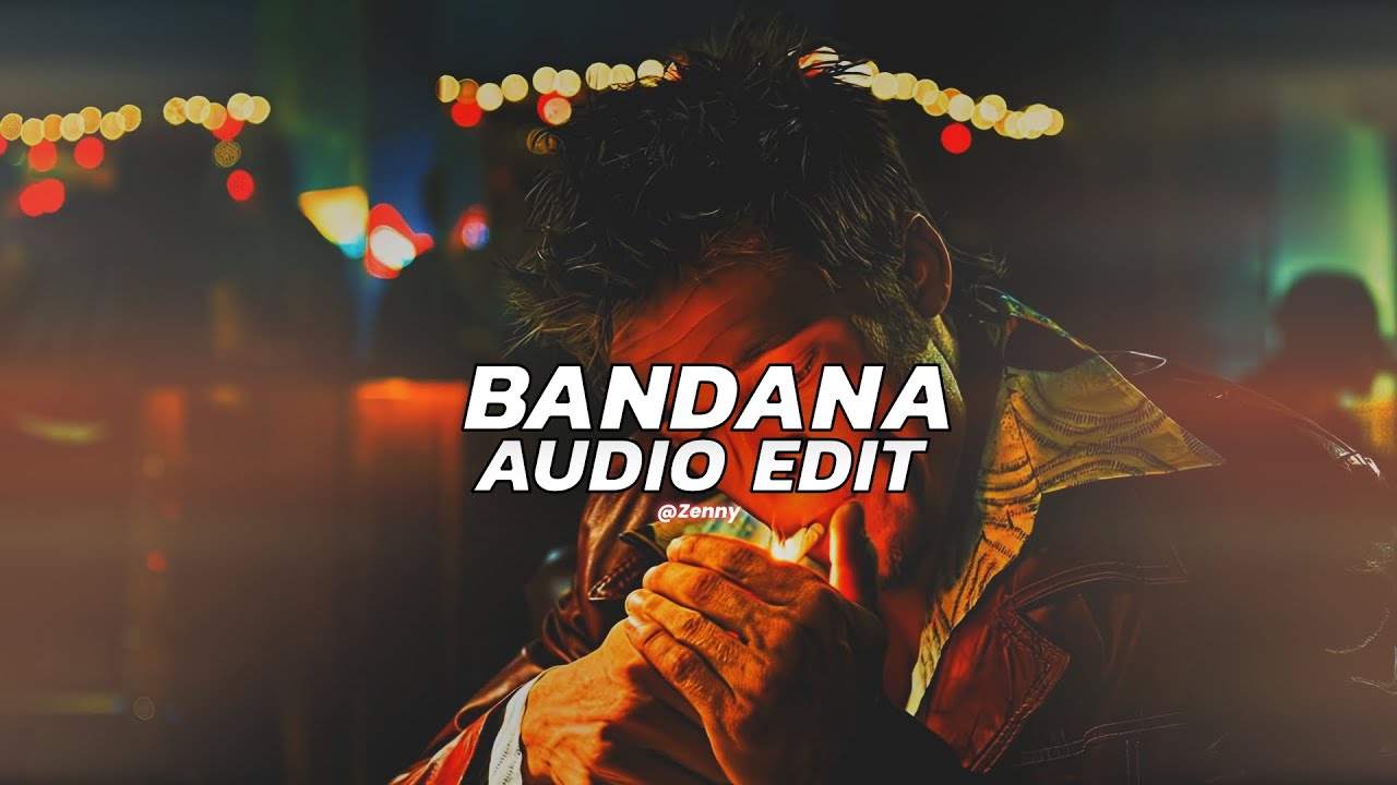 Bandana - shubh [edit audio]
