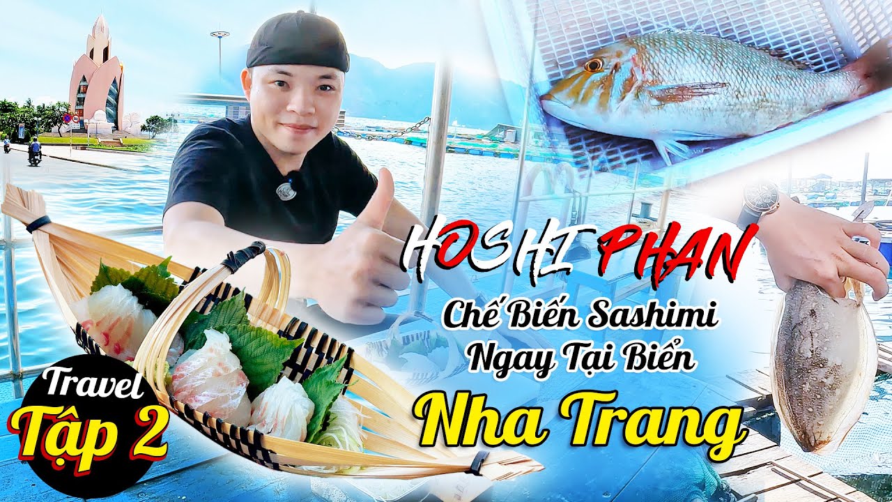 TẬP 2 | HOSHI PHAN | BẮT C&Aacute; C&Acirc;U MỰC, CHẾ BIẾN HẢI SẢN SASHIMI NGAY TẠI BIỂN