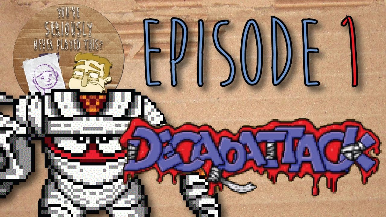 Decapattack - Episode 1 - Chuck D. Head - You&rsquo;ve Seriously Never Played This?!