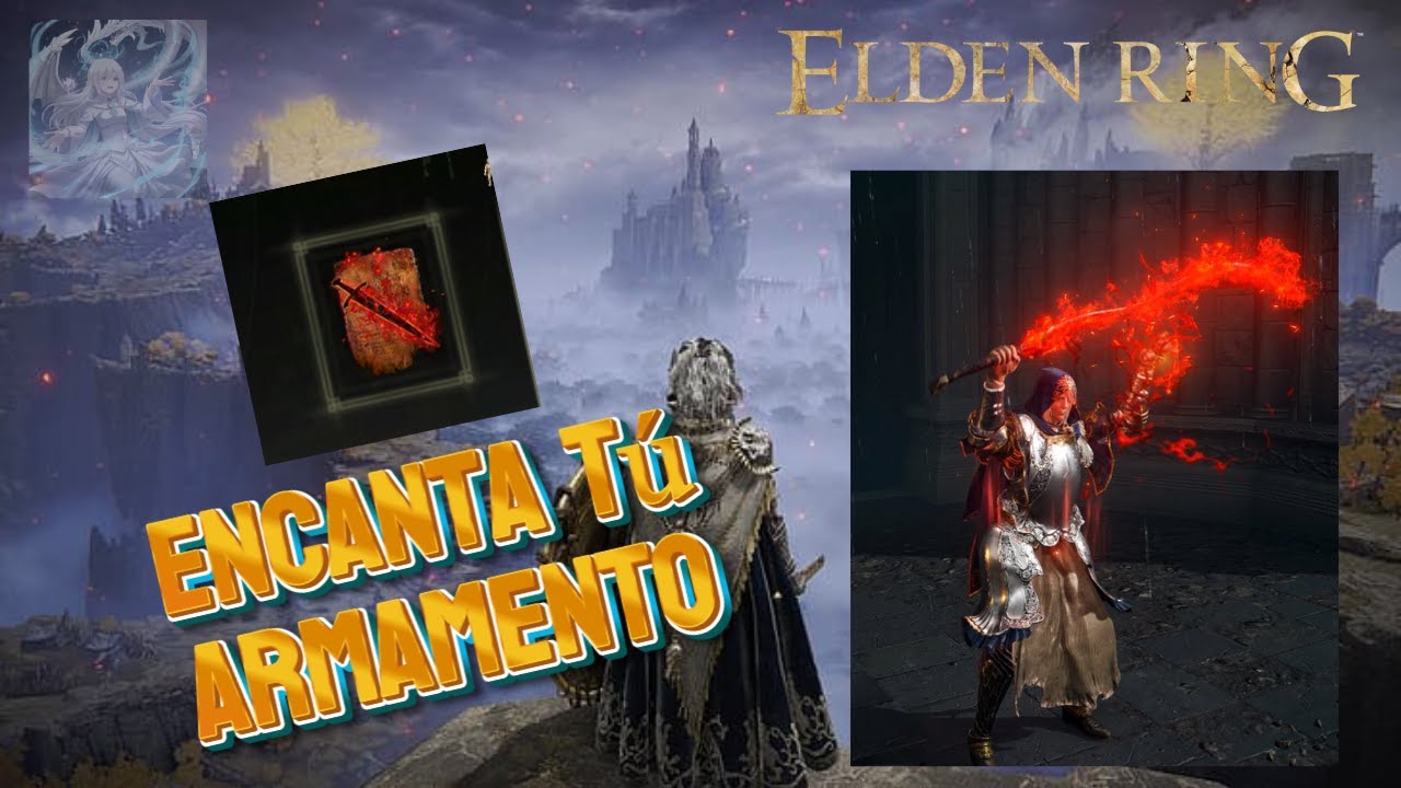 Encantamientos de armas y como aplicarlos | Elden Ring