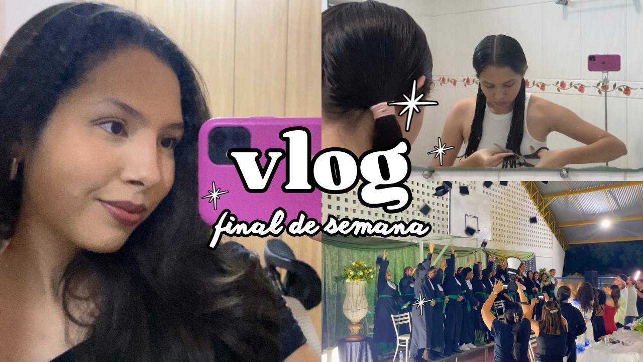 vlog do final de semana: cortei meu cabelo sozinha, rotina, encontro com as amigas e formatura 🎓✨
