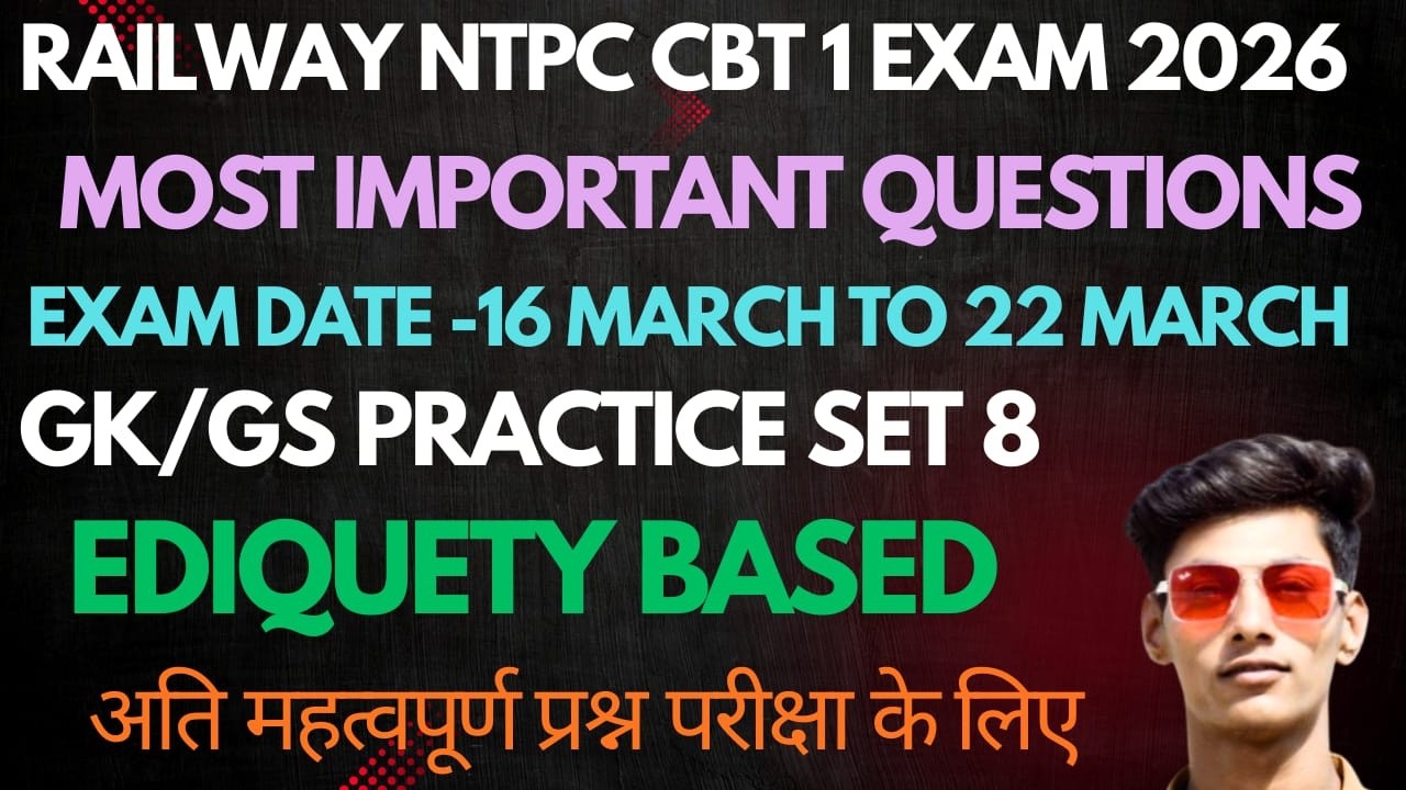 Railway NTPC CBT 01 Exam Most Important Exam Practice Set 08 Top Most Important Previous Year Ques.