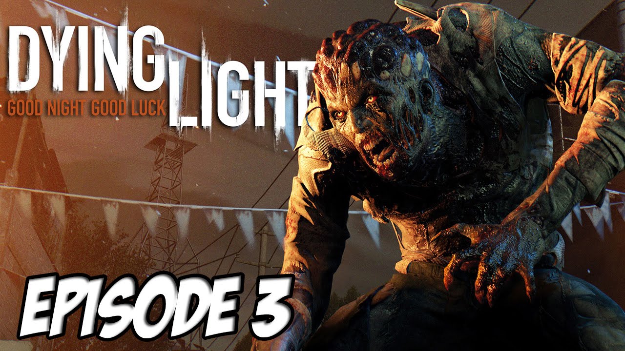 Dying Light - Une histoire de tours &agrave; grimper | Episode 3