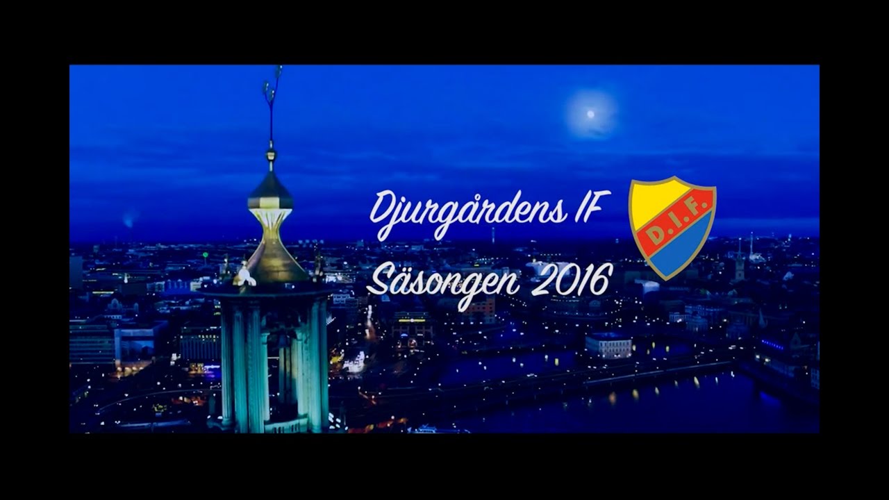 Djurgårdens IF Säsongen 2016 [Highlights]