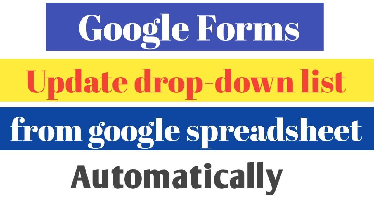Google forms drop down list from spreadsheet automatically || drop down list in google form