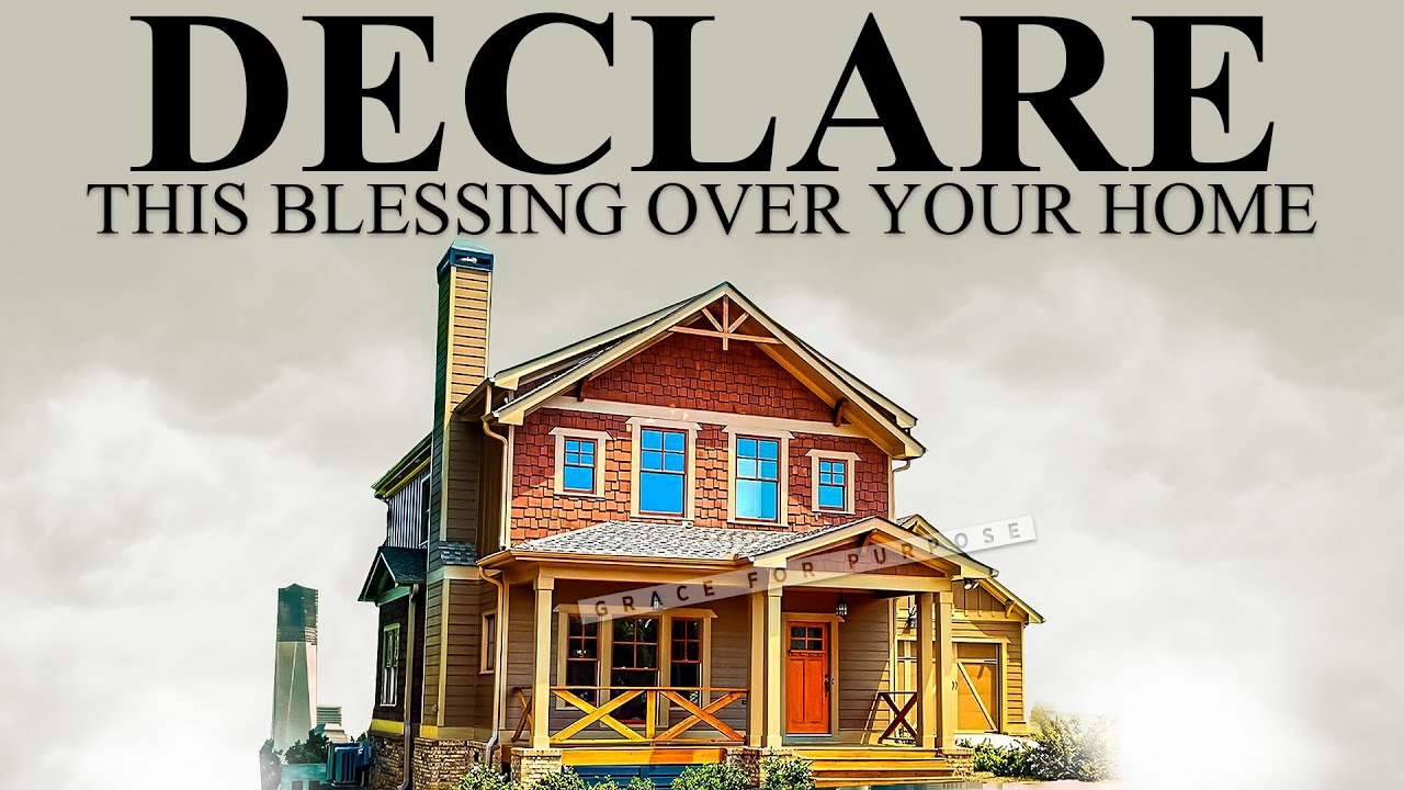 A Powerful Anointed Blessing Prayer Over Your Home | (Leave This Playing)
