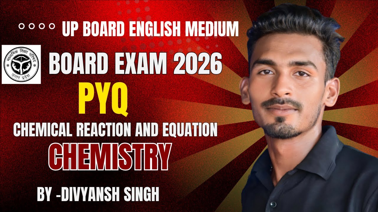CLASS 10 BOARD EXAM 2026||PREVIOUS YEAR QUESTIONS||CHEMICAL REACTION AND EQUATION||BY DIVYANSH SIR