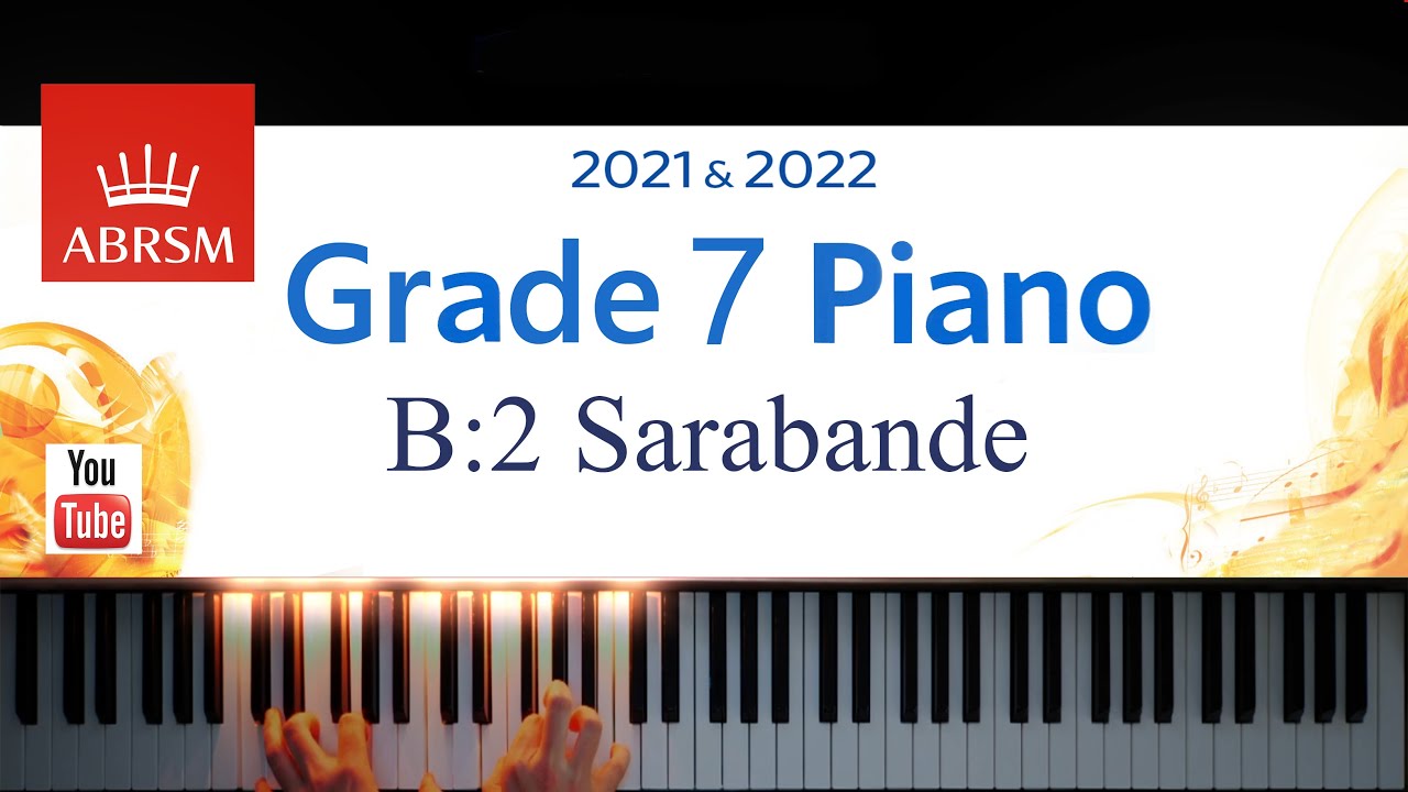 ABRSM 2021-2022 Grade 7, B:2. Sarabande ~ E. Grieg. Piano exam piece
