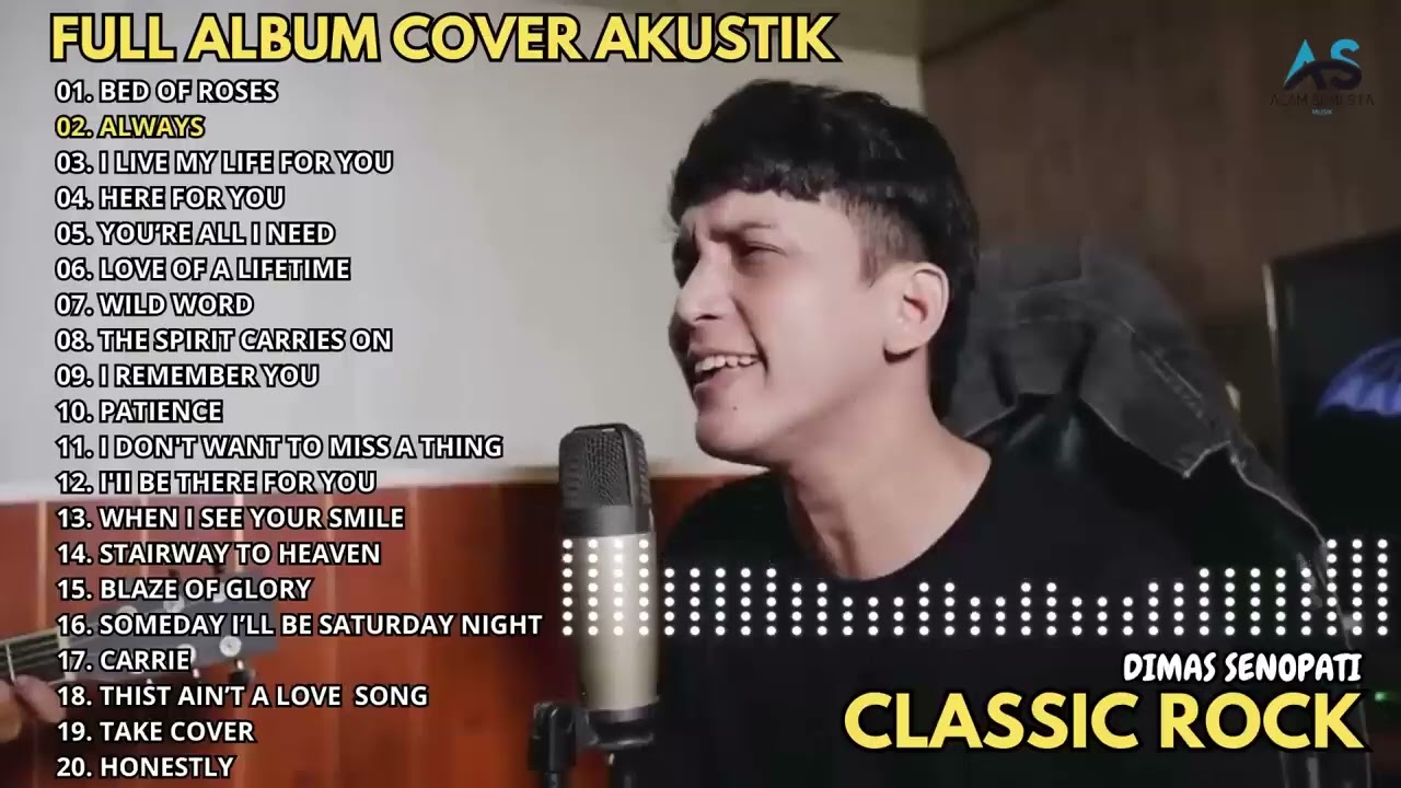 Dimas Senopati   Bed Of Roses Album Akustik Cover Classic Rock 90s Dimas Senopati Hits
