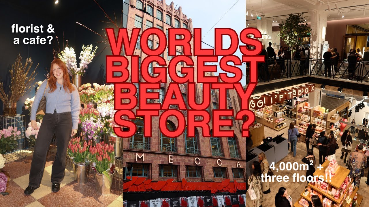 inside the world’s BIGGEST beauty store? MECCA Bourke Street (before anyone else!)