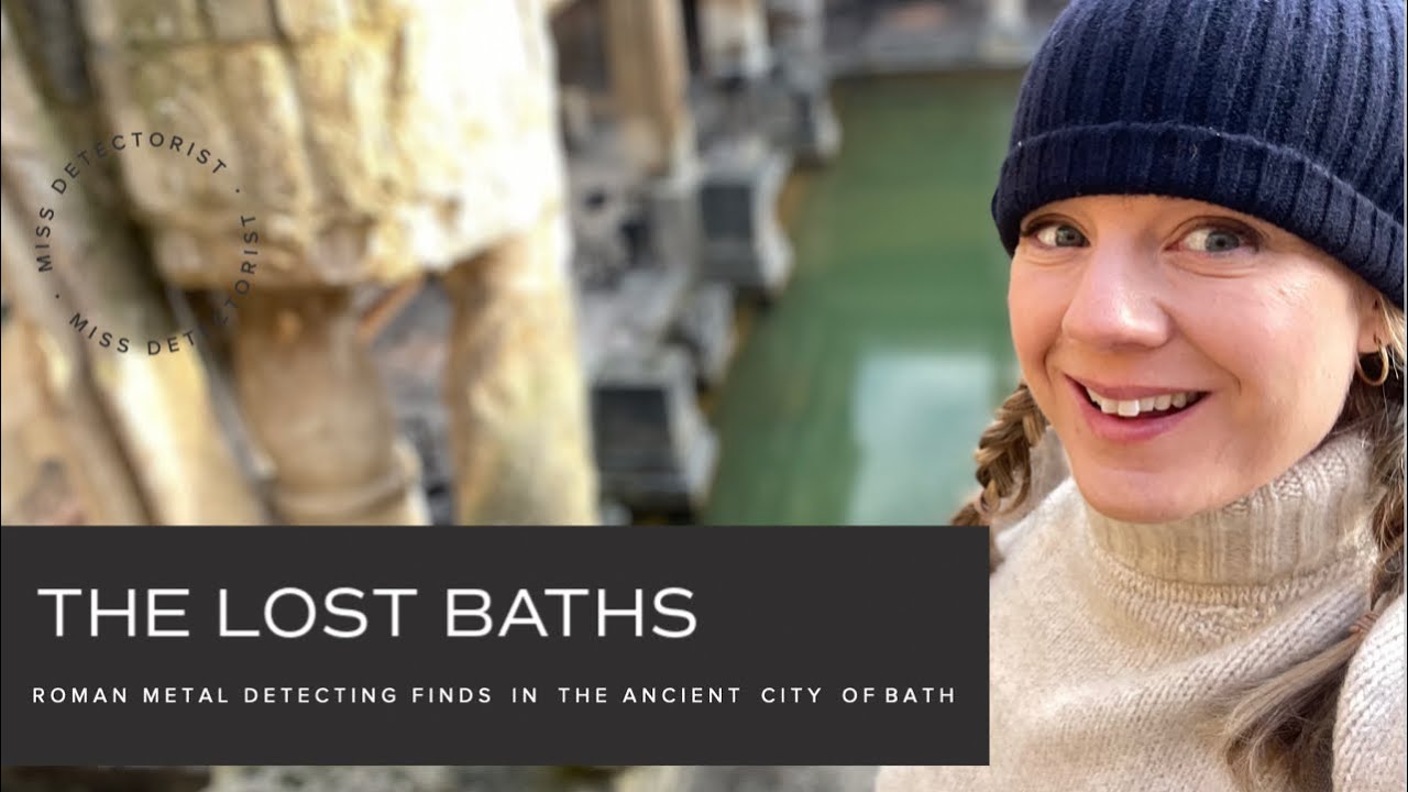 THE LOST BATHS /// Roman metal detecting finds in ancient Bath UK (.. and a chat with a slave girl!)