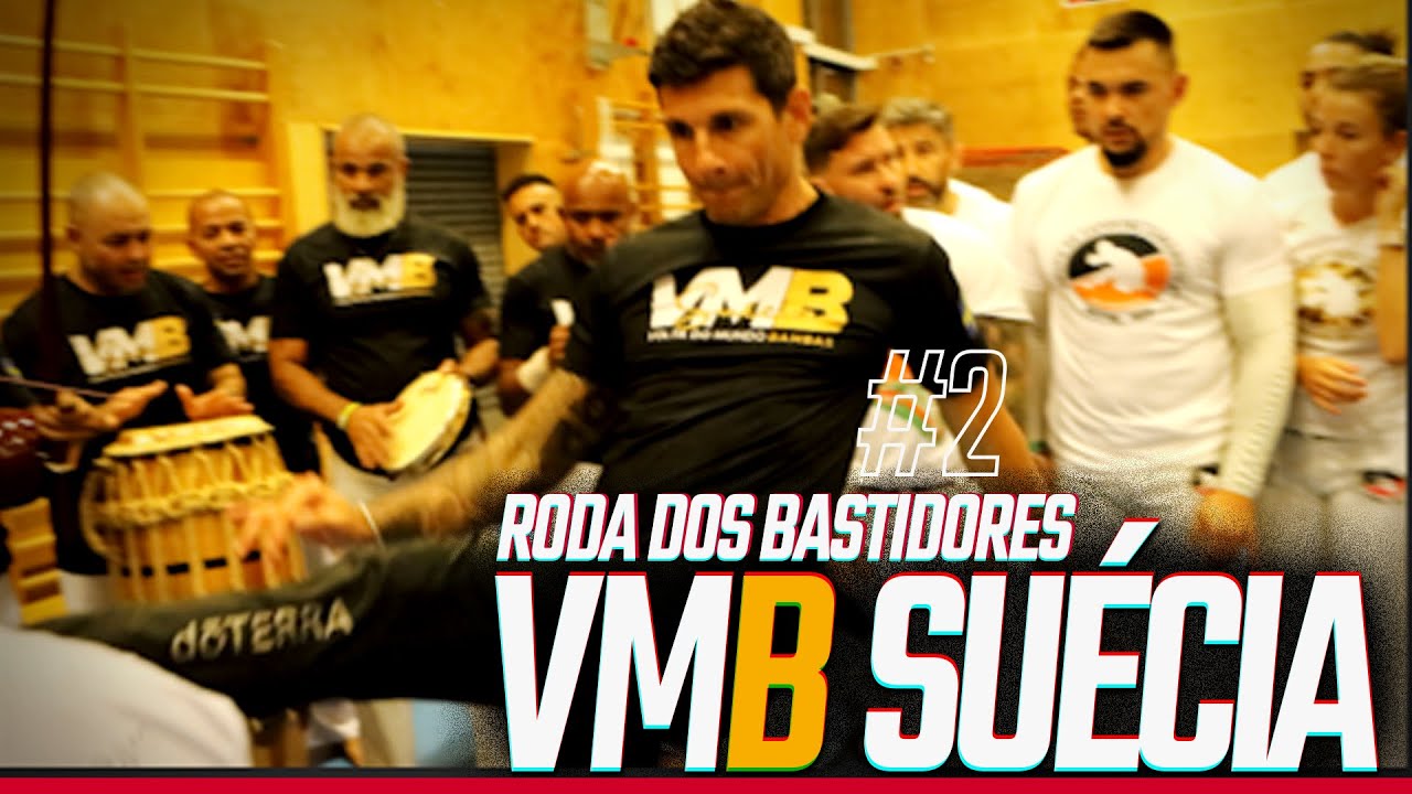 RODA | BASTIDORES VMB Suécia - 02 - Capoeira Europeia de alto nível