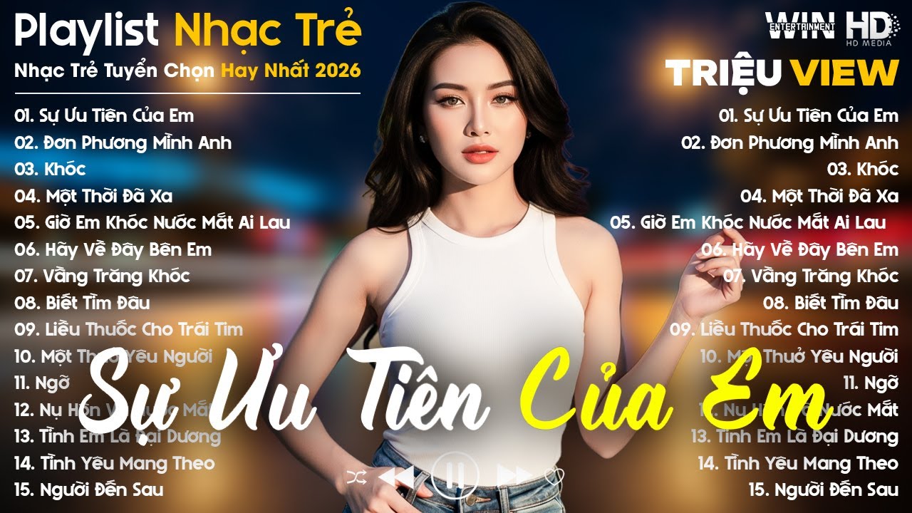 Sự Ưu Tiên Của Em, Đơn Phương Mình Anh ... - Nhạc Trẻ Ballad Tâm Trạng Hot TikTok TRIỆU VIEW