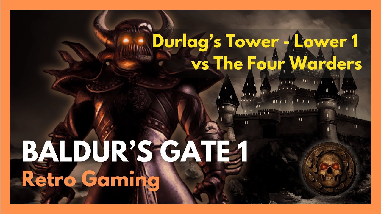 Baldur's Gate 1 EE | 16. Durlag’s Tower.  The Four Warders | Dwarven Defender/Cleric | Retro Gaming