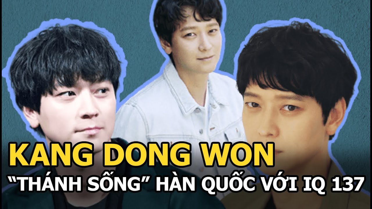Kang Dong Won - “Thánh sống” IQ 137 cùng dàn “hậu cung” toàn mỹ nhân quyền lực