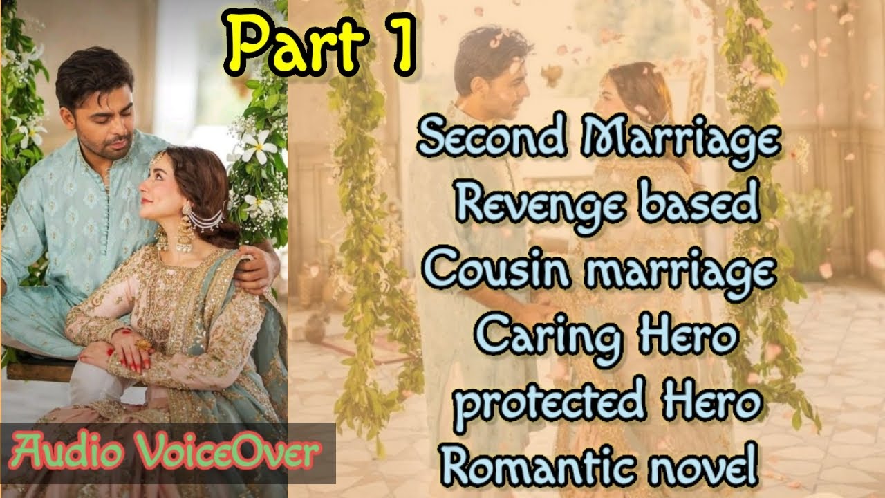 Second Marriage Novel | Cousin Marriage | Force Marriage | Revenge | Romantic Urdu Novel 