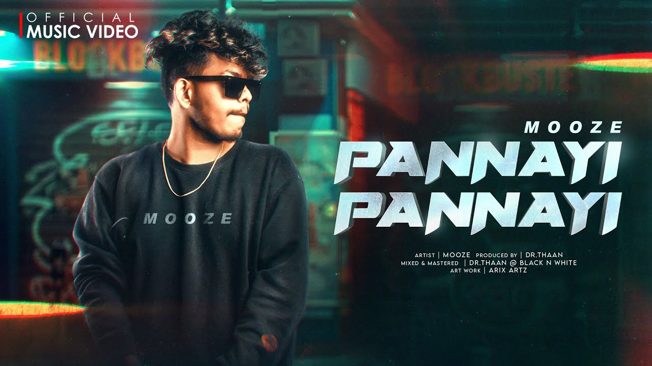 Pannai pannai (පන්නයි පන්නයි) MOOZE Official Music Video