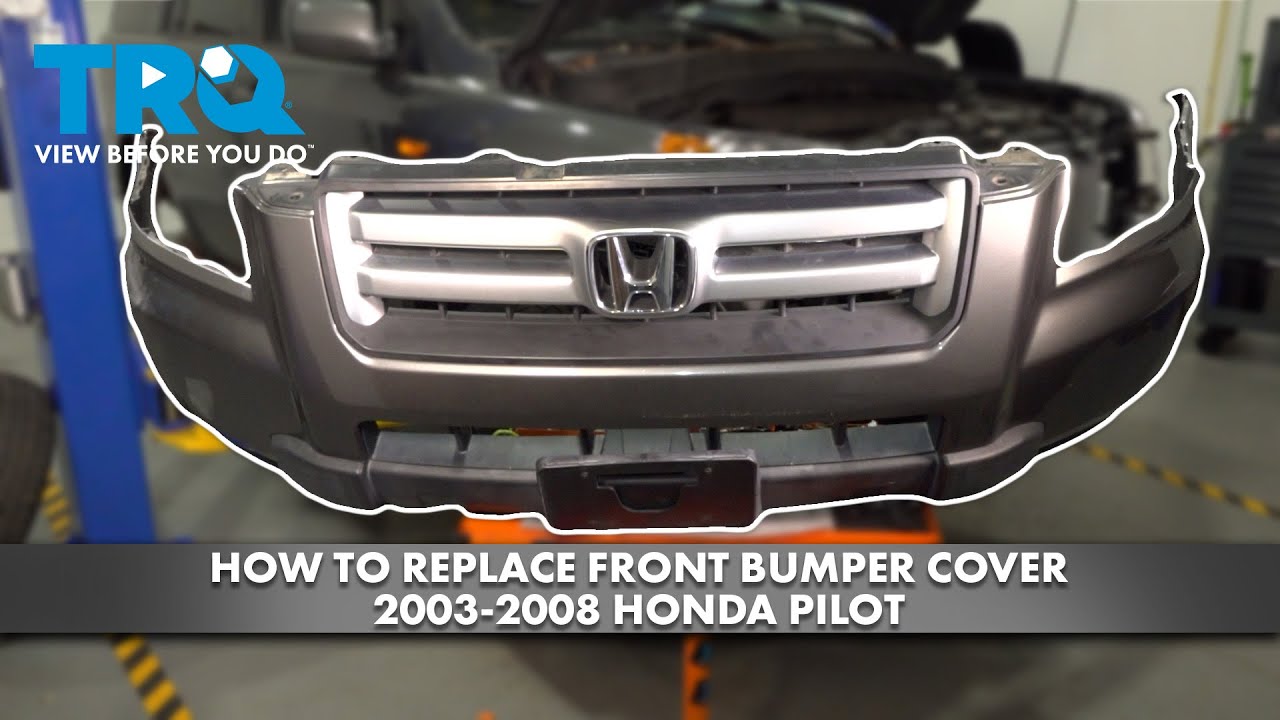 How to Replace Front Bumper Cover 2003-2008 Honda Pilot