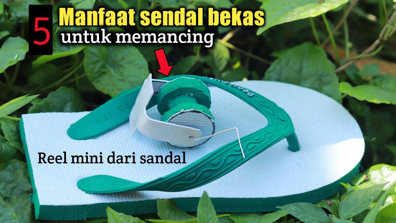 5 creative ideas from used sandals for fishing
