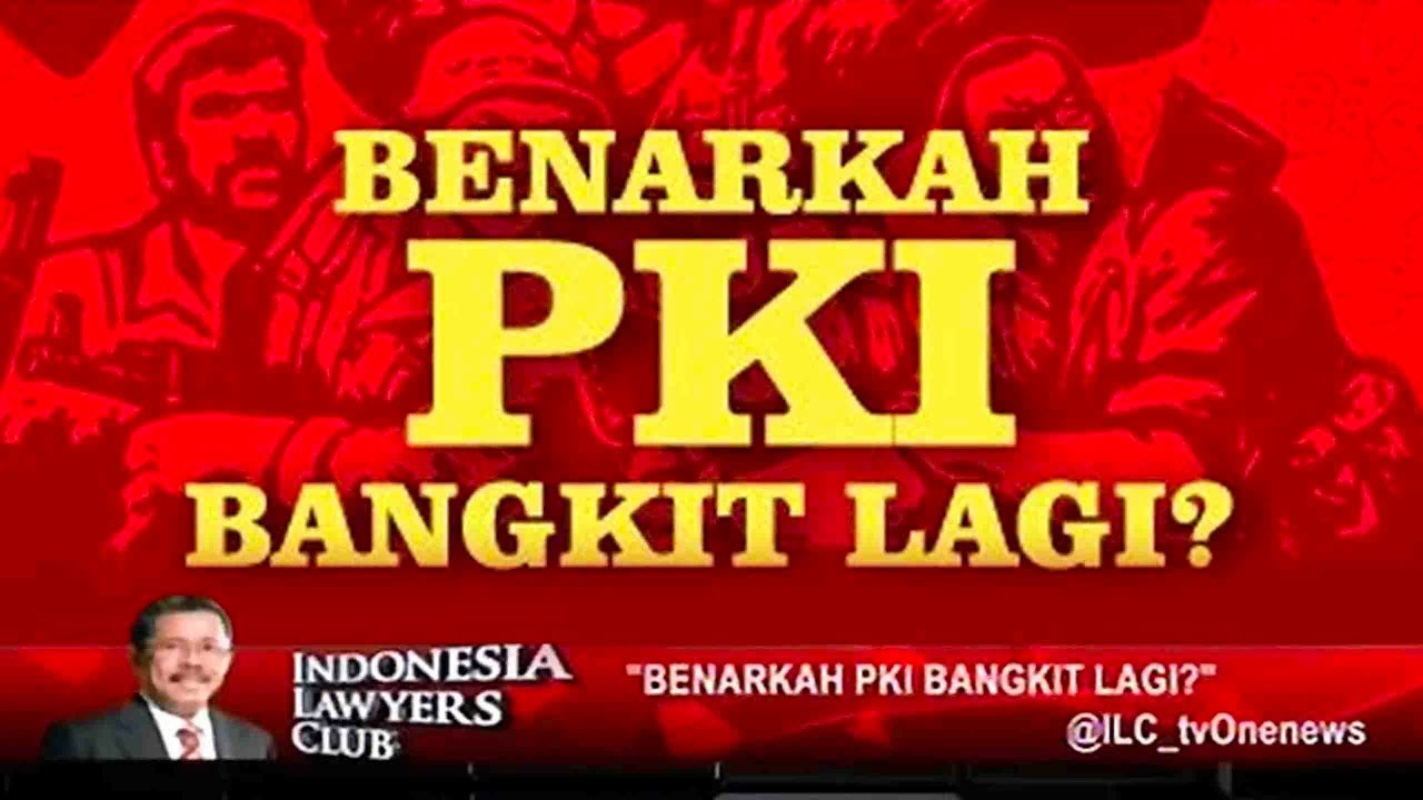 [FULL] "Benarkah PKI Bangkit Lagi?" | Indonesia Lawyers Club tvOne