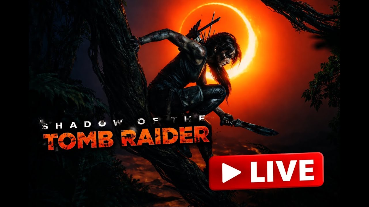The End of the World Starts Here… | Shadow of the Tomb Raider LIVE
 Live Stream