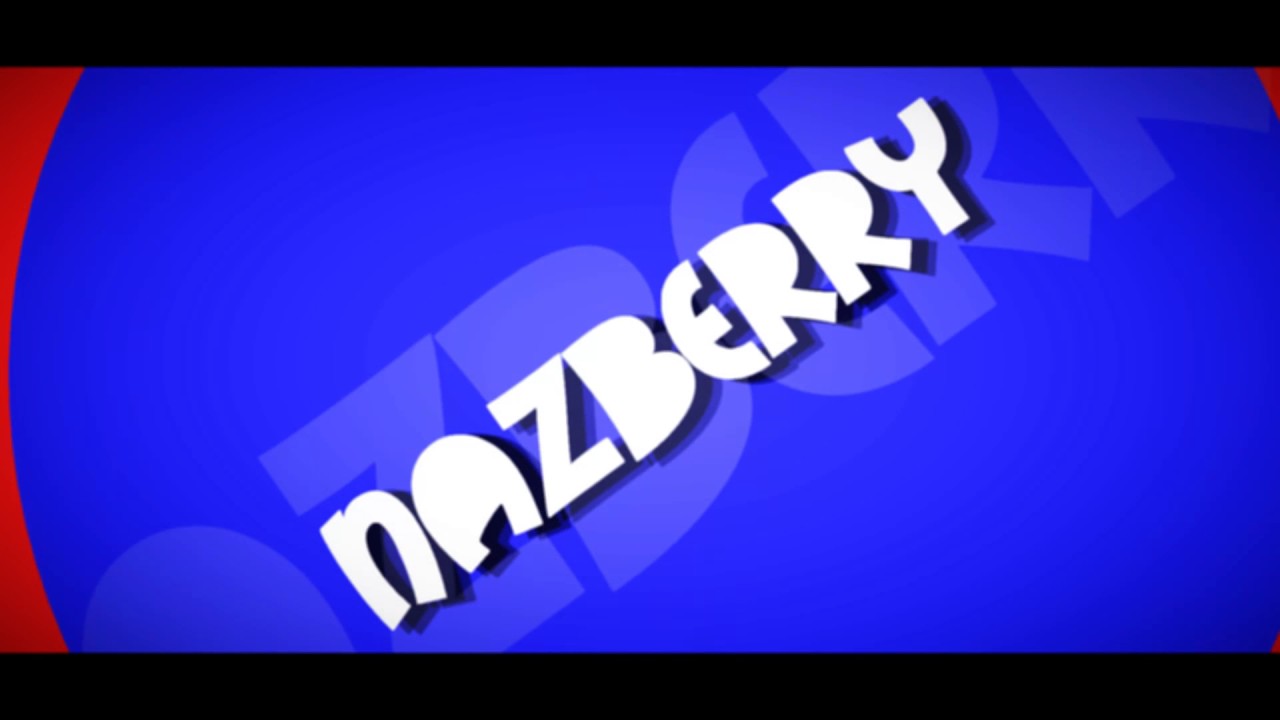 nazberry new intro