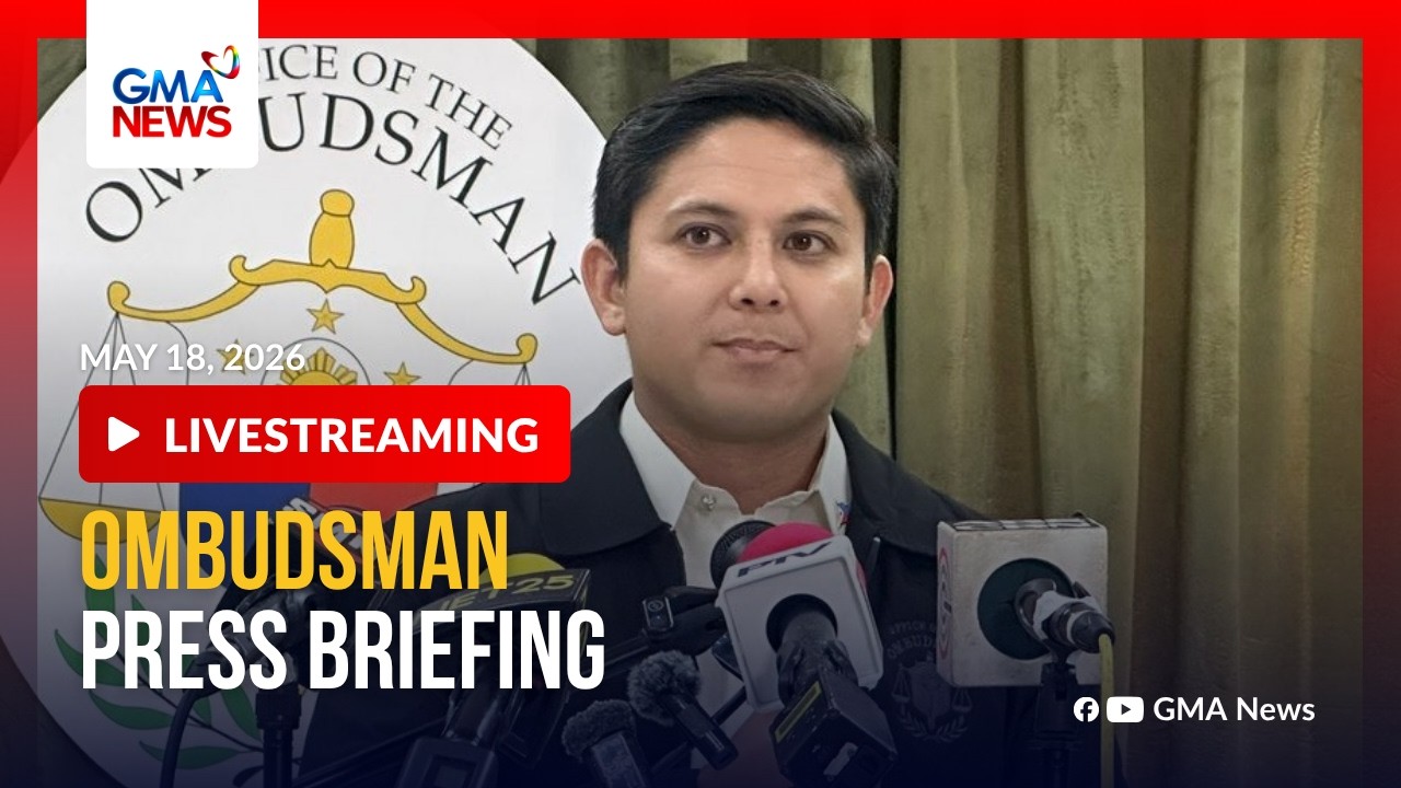 LIVE - Ombudsman press conference (May 18, 2026) | GMA News - Replay