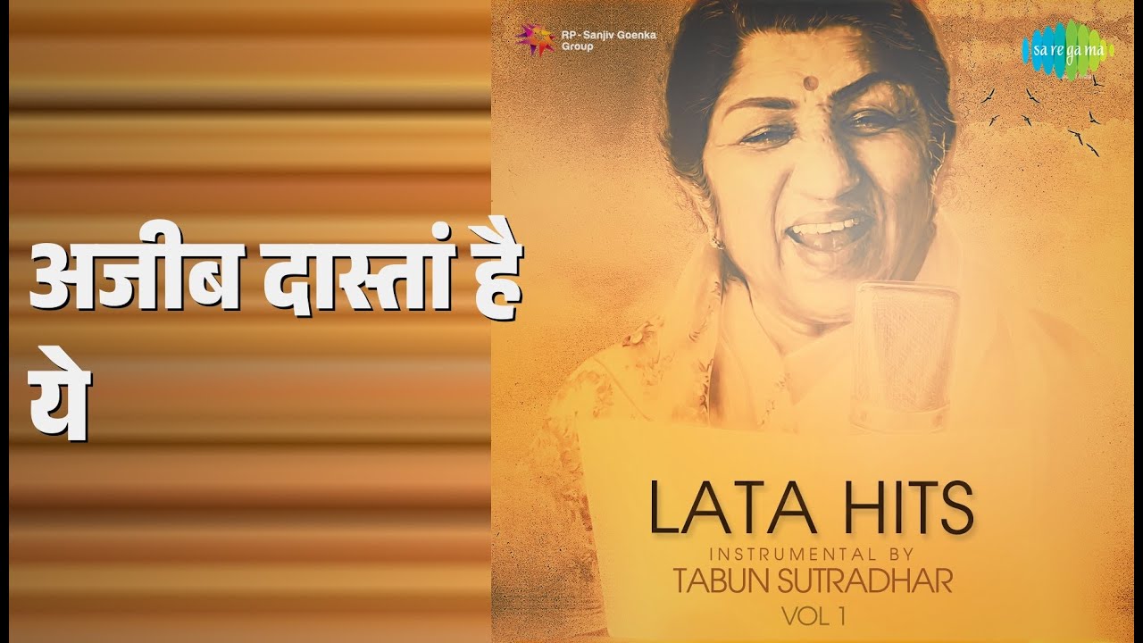 अजीब दास्तां है ये | Lata Hits Instrumental By Tabun Sutradhar Vol 1 | Tabun Sutradhar Songs |