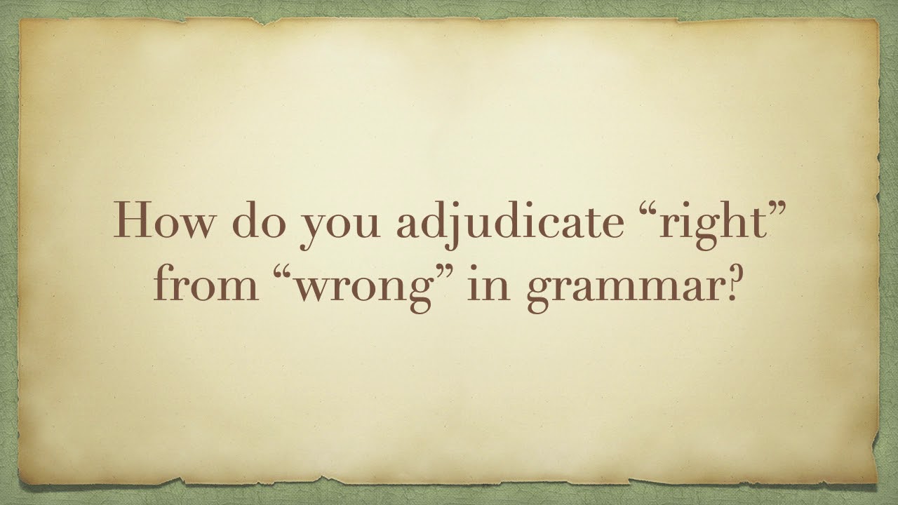 The Standardization of English: Grammar and Authority