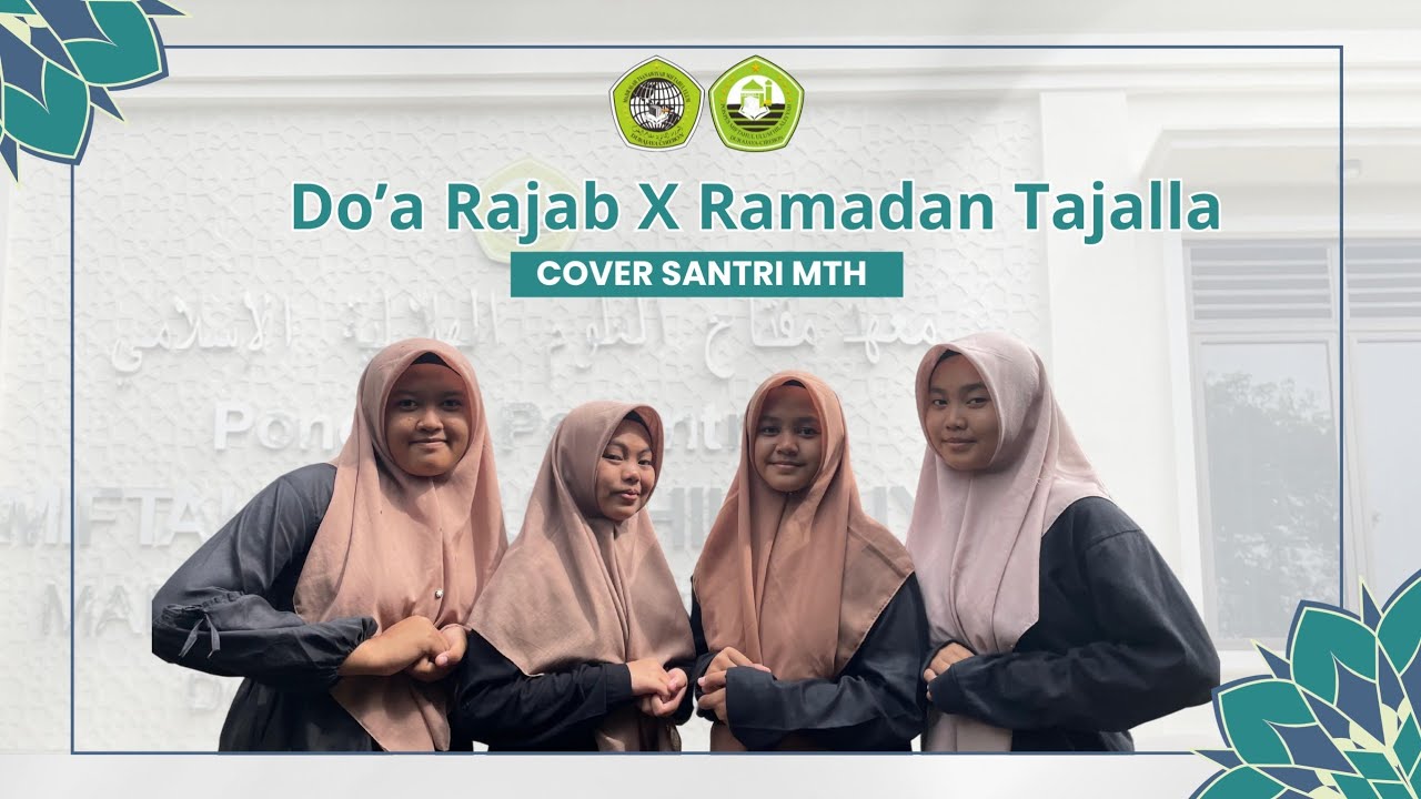 Doa Bulan Rajab X Ramadhan Tajalla - Santri PPMTH Durajaya