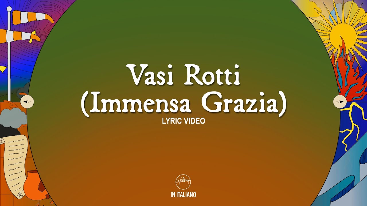 Vasi Rotti (Immensa Grazia) [feat. Ilaria Della Bidia] - Hillsong In Italiano