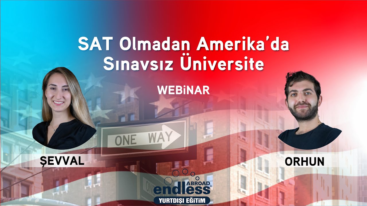 SAT Olmadan Amerika’da Sınavsız Üniversite ile İlgili Merak Ettiğin Her Şey | Webinar