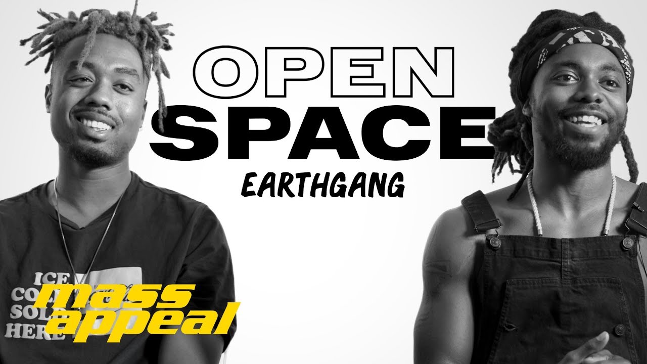 Open Space: EarthGang | Mass Appeal