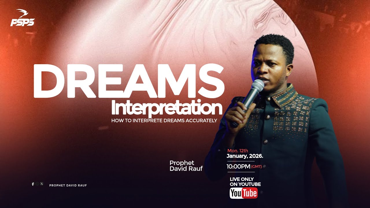 HOW TO INTERPRET DREAMS | With Prophet David Rauf | Jan 12 2026