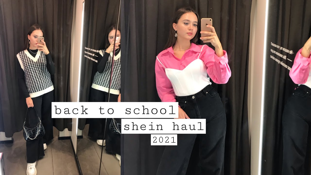 SHEIN HAUL BACK TO SCHOOL 2021/ ПОКУПКИ ОДЕЖДЫ К ШКОЛЕ