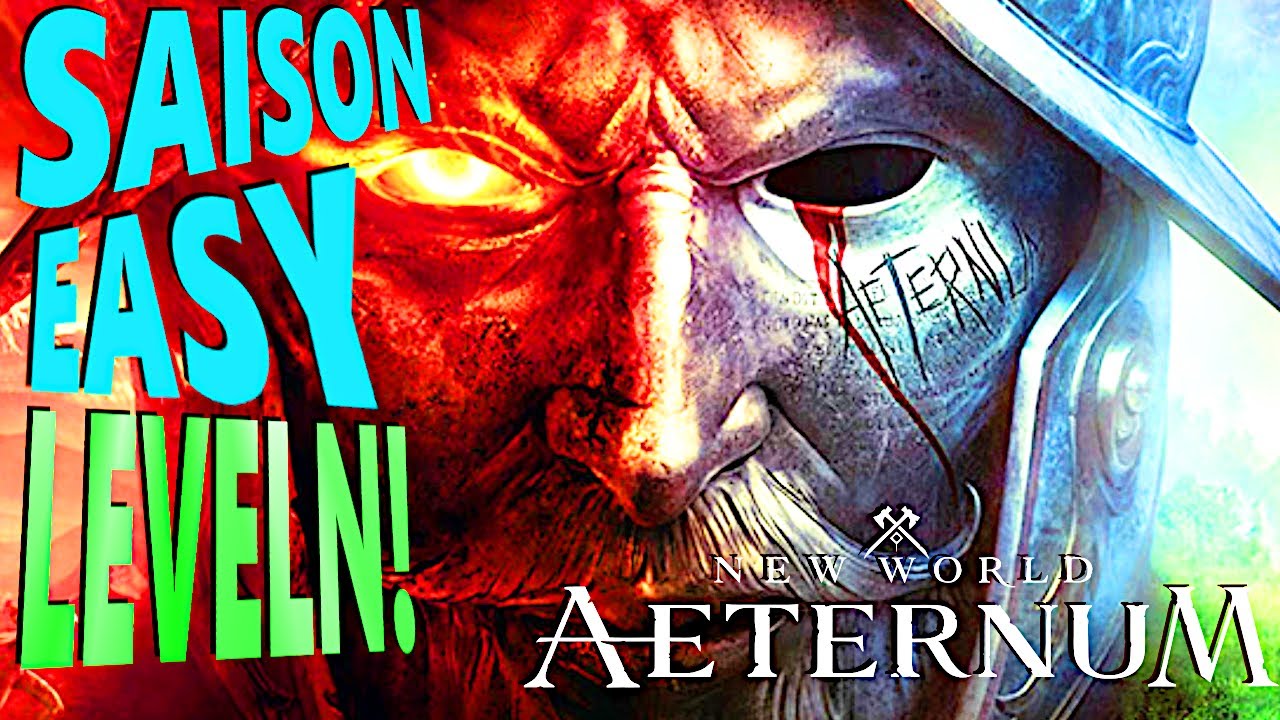 New World: Aeternum: Saison EASY und SCHNELL Leveln!