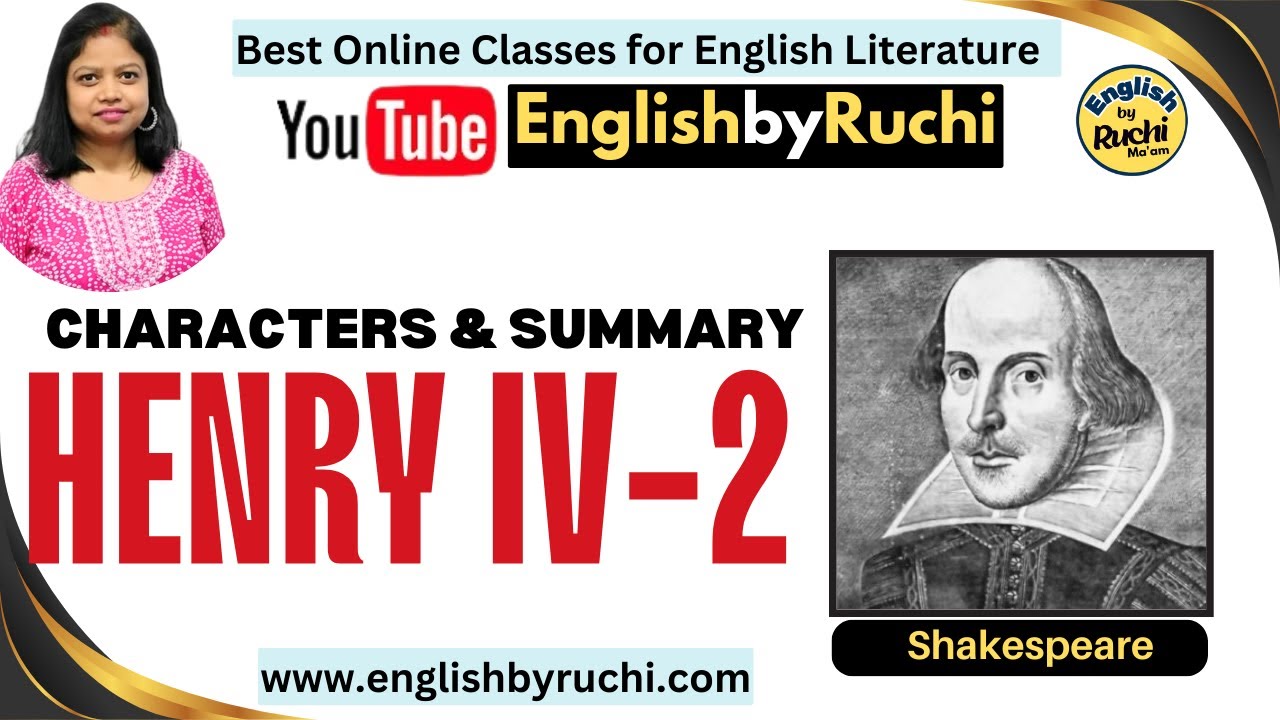 Literature | Shakespeare | Henry IV Part 2 - Characters & Summary | History Plays | English by Ruchi