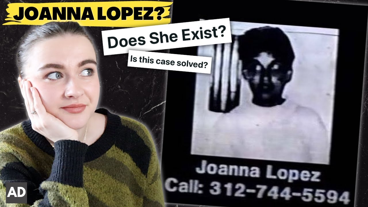 The MISSING woman who might not exist: Joanna Lopez