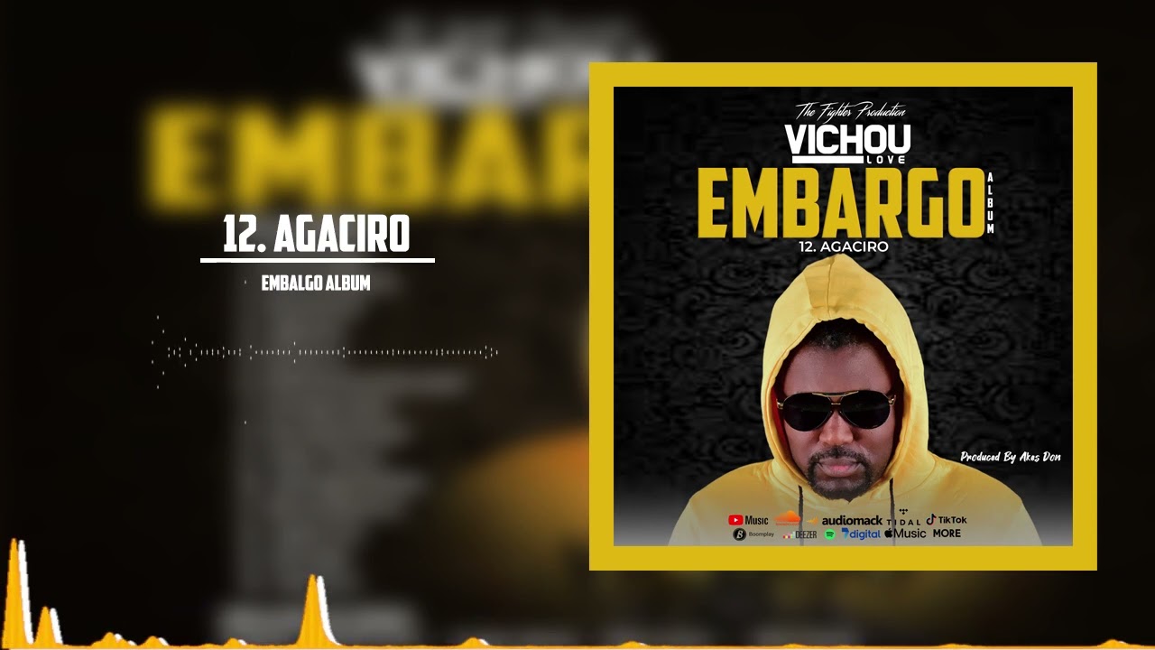 Vichou Love - Agaciro (Official Audio)